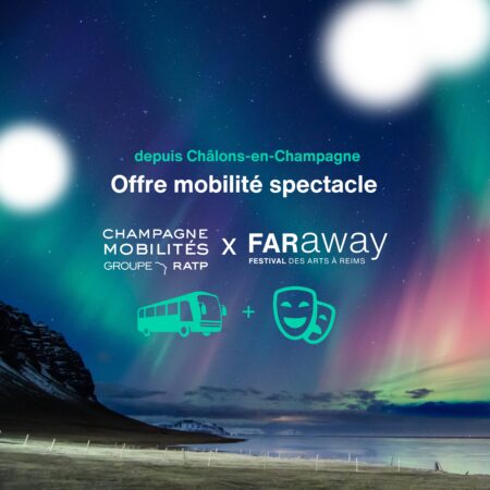 <strong>Offre mobilité spectacle</strong> (Châlons-en-Champagne)

